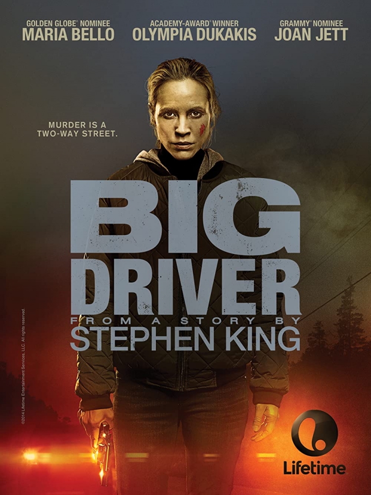 BIG DRIVER (2014) ГРОМИЛА