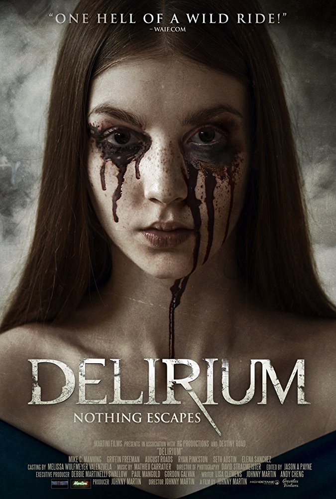 DELIRIUM (2018) ДЕЛИРИУМ