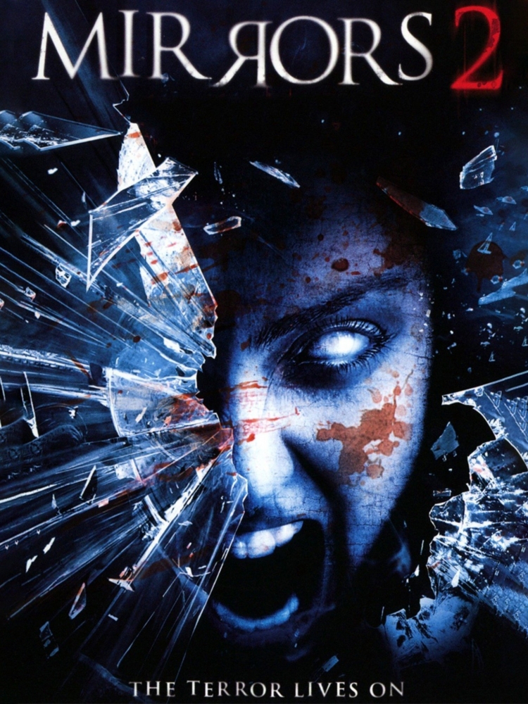 MIRRORS 2 (2010) ЗЕРКАЛА 2