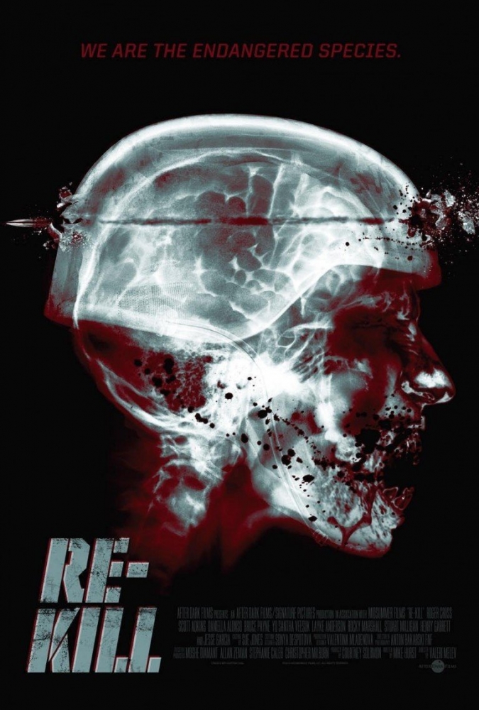 RE-KILL (2015) УБИТЬ ЗАНОВО