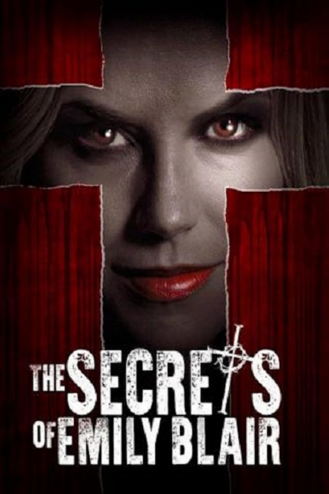THE SECRETS OF EMILY BLAIR (2016) СЕКРЕТЫ ЭМИЛИ БЛЭР